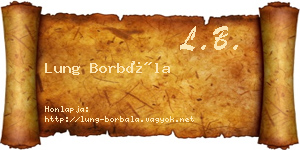 Lung Borbála névjegykártya